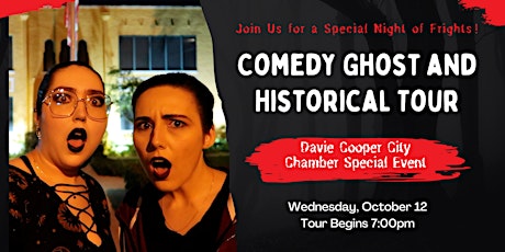 Comedy Ghost & Historical Tour - Davie-Cooper City Chamber Event