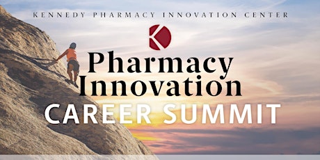 Fall 2022 Pharmacy Innovation Career Summit primary image