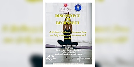 Disconnect To Reconnect Wellness Session