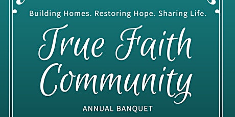 True Faith Community Banquet 2022