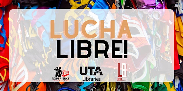 Lucha Libre! LatinX Culture in Professional Wrestling