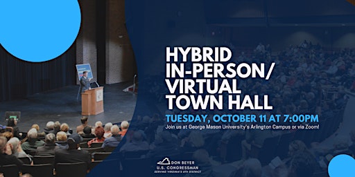 Congressman Don Beyer's Hybrid  In-Person/Virtual Town Hall: October 11