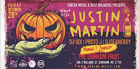 Subtek Presents: Justin Martin & many more.
