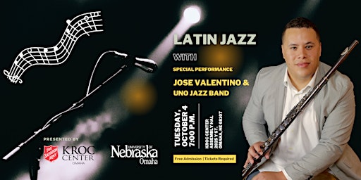 Latin Jazz with Special Performance Jose Valentino & UNO Jazz Band