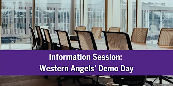 Information Session:  Western Angels' Demo Day