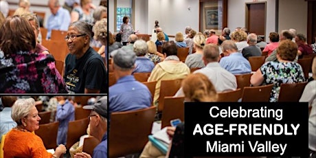 Celebrating Miami Valley's Age-Friendly Achievements