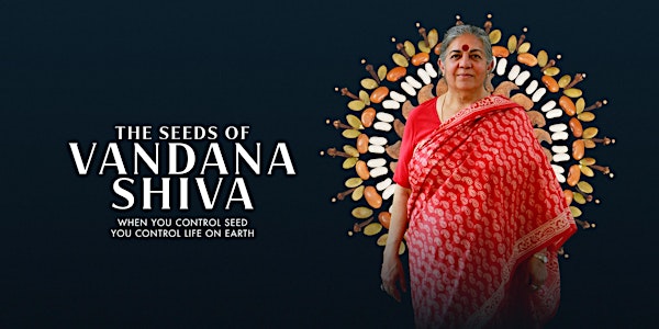Online Screening: "The Seeds of Vandana Shiva"