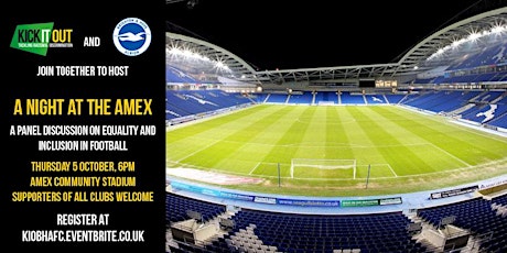 A night at the Amex: An evening with Kick It Out and Brighton & Hove Albion primary image