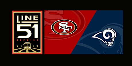 Monday Night Football  @ Line 51 | 49ers vs. Rams