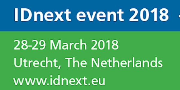 IDnext'18 - The European Digital IDentity and Payments (un)-conference, The Netherlands.