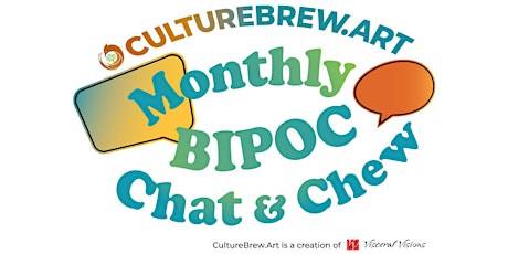 CBA's Monthly BIPOC Chat & Chew: Your Artist Portfolio/CV
