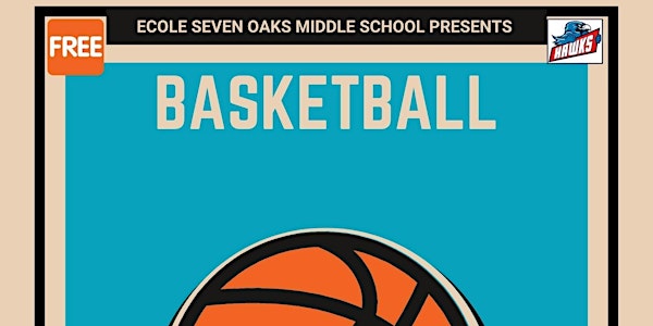 Basketball @ Ecole Seven Oaks Middle School   - Fall 22