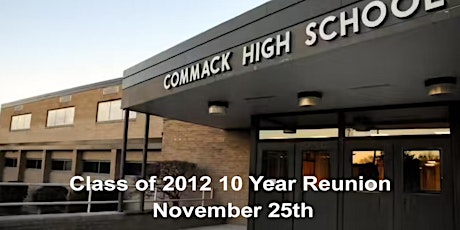 Commack High School Class of 2012 10-Year Reunion