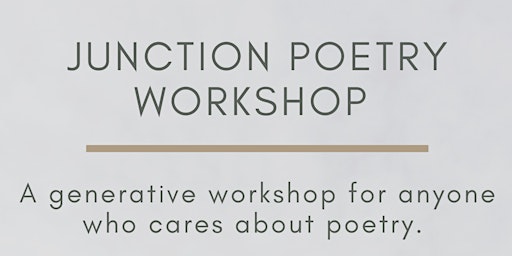 Junction Poetry Workshop