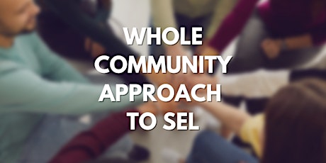 Whole Community Approach to SEL - La Jolla