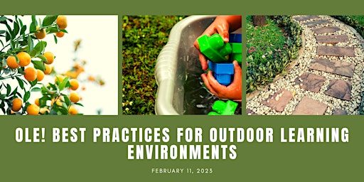 OLE! Best Practices for Outdoor Learning Environments