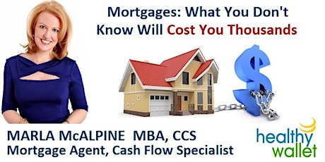 Mortgages: What You Don’t Know Will Cost You Thousands primary image