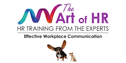 Effective Workplace Communication - Winter 2023
