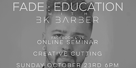 BK BARBER Online Seminar (Week 3) Creative Cutting