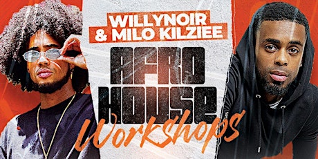 AFROHOUSE Workshops by WillyNoir & Milo Kilziee in NEW YORK CITY(2 Days)