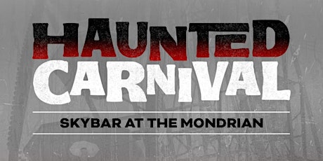 Haunted Carnival at Skybar [Saturday, 10/29]