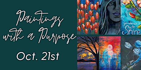 Paintings w/ a Purpose: Art Gala & Silent Auction