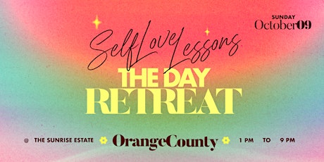 Immagine principale di Self Love Lessons: The Day Retreat 