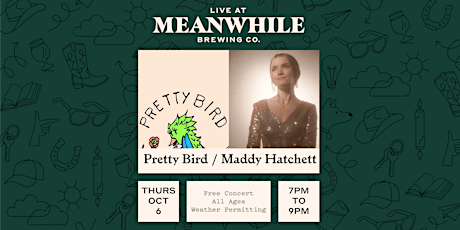 Pretty Bird, Maddy Hatchett