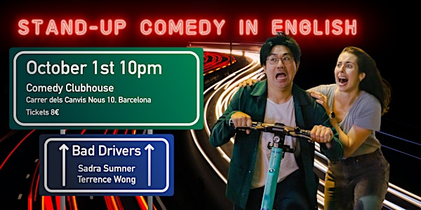 Bad Drivers - An English Stand Up Comedy Show with a Female and an Asian