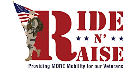 2nd Annual Ride N' Raise: MORE Veteran Mobility – Service for your Service primary image