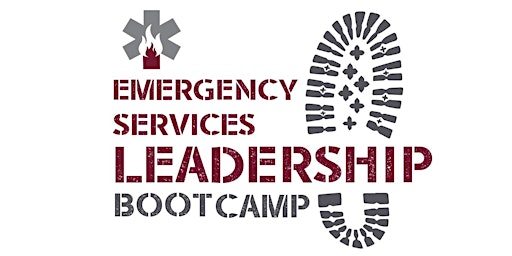 Emergency Services Leadership Bootcamp