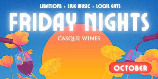 OCTOBER ~ Friday Nights at Casque