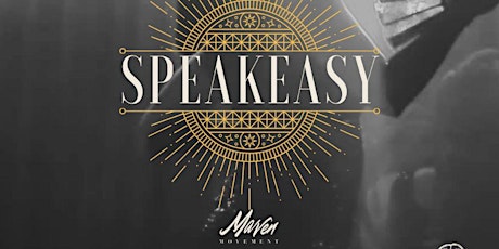 The Mavens presents: Speakeasy at The Attic Bar & Stage