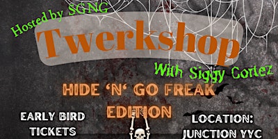Twerkshop ~ Hide 'n' Go Freak Edition