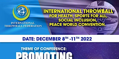 INTERNATIONAL THROWBALL PEACE WORLD CONVENTION