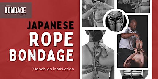 Japanese Rope Bondage - Adult Shibari Workshop