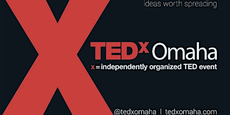 A Personal Invitation to TEDxOmaha 2022 Speaker Reveal