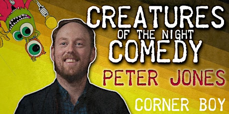 Creatures of the Night Comedy Club with Peter Jones