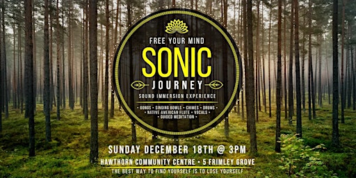 Sold Out - Sonic Journey - Sound Immersion Meditation Experience