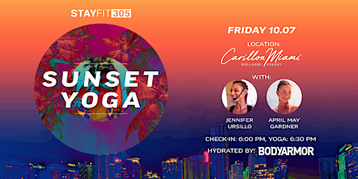 STAY FIT 305: Sunset Yoga