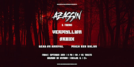 Azassin and Friends ft. Vermyllion, Orbiix and more!