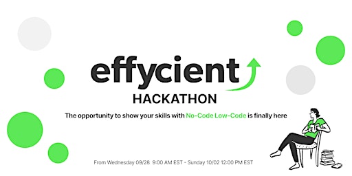 Effycient's No-Code Low-Code Hackathon