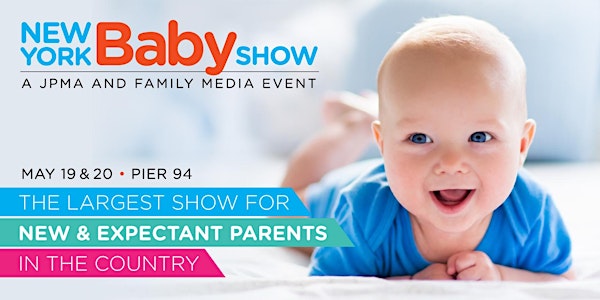 New York Baby Show, May 19 & 20, 2018