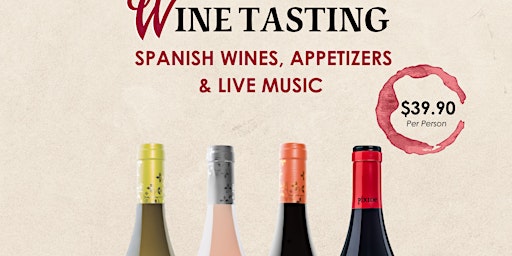 Wine Tasting, appetizers and Live Music