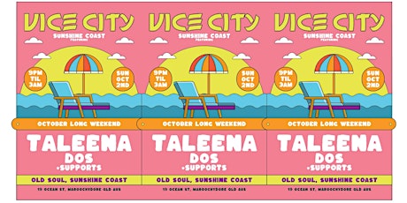 Vice City Sunshine Coast Ft. TALEENA & DOS