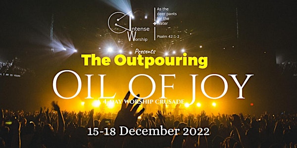 THE OUTPOURING: OIL OF JOY