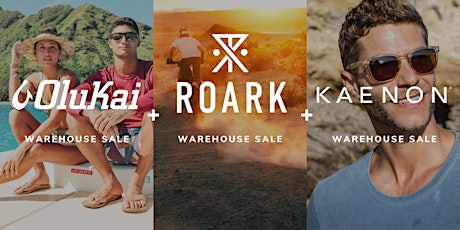 OluKai + Roark + Kaenon Warehouse Sale - Santa Ana, CA