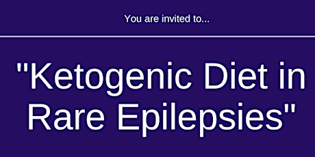 Ketogenic Diet for Rare Epilepsies