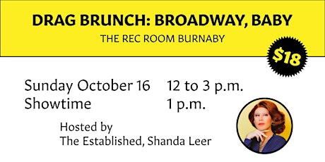 Drag Brunch: Broadway, Baby | The Rec Room Burnaby