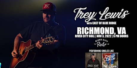 Trey Lewis w/ East of Blue Ridge LIVE at River City Roll